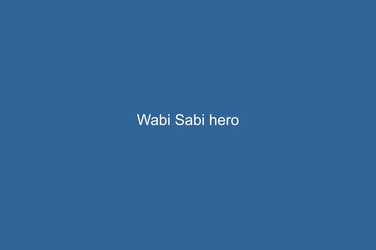 Wabi Sabi Design Style